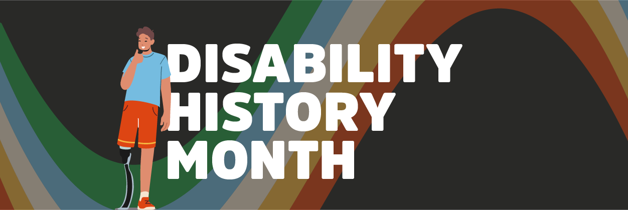 Disability History Month on black bakground with icons of characters