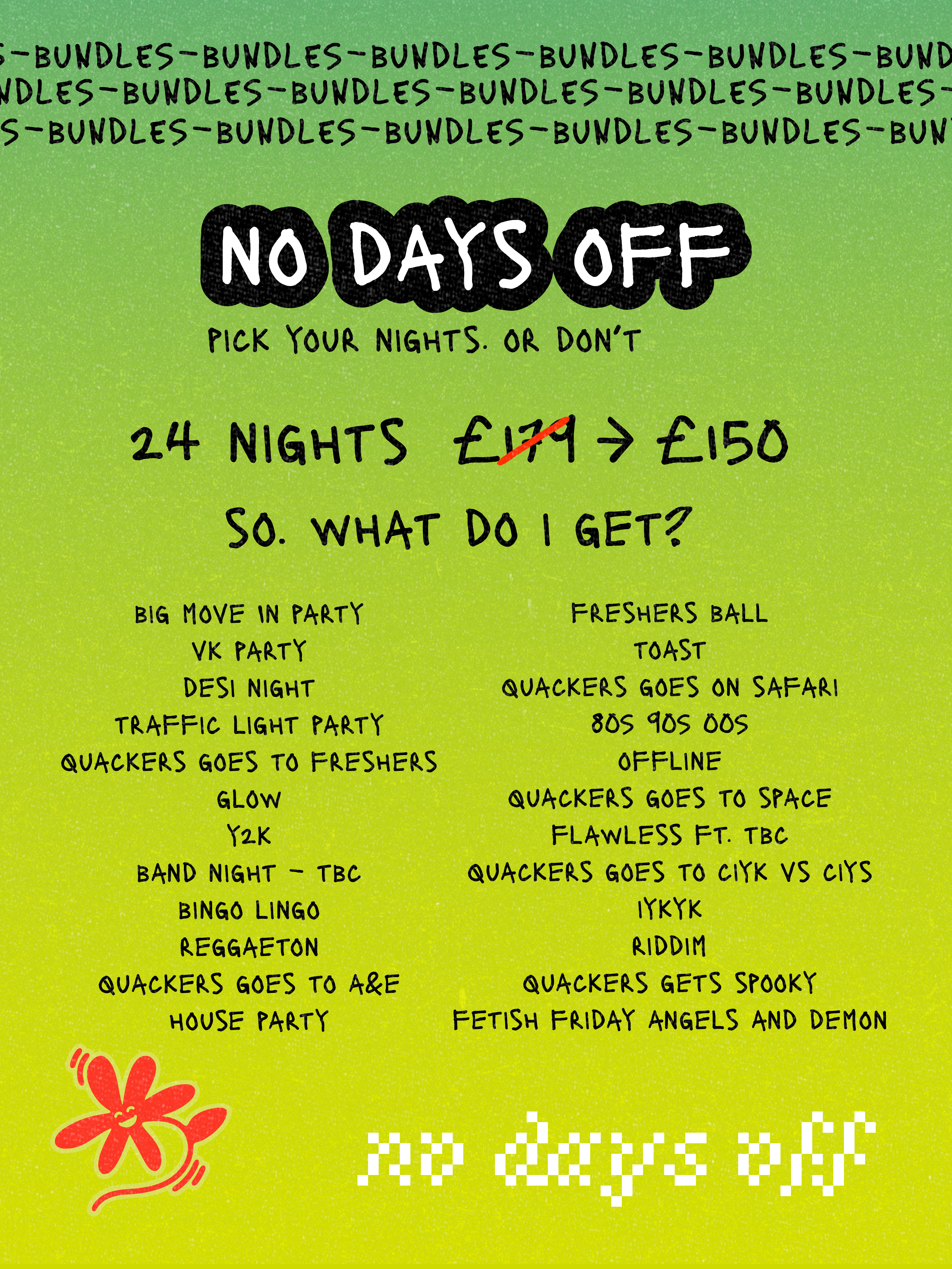 No Days Off bundle, 24 nights, £150